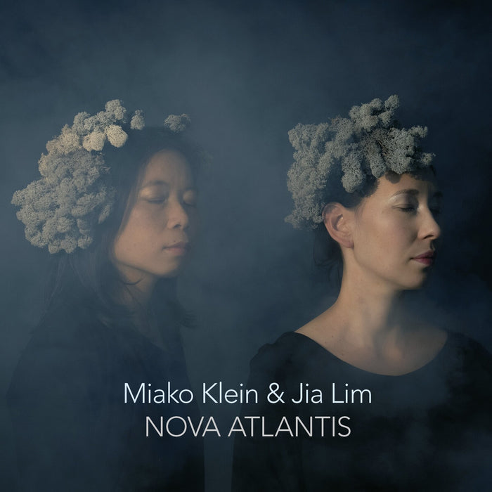 Miako Klein; Jia Lim - Miako Klein & Jia Lim: Nova Atlantis - ZZ76147
