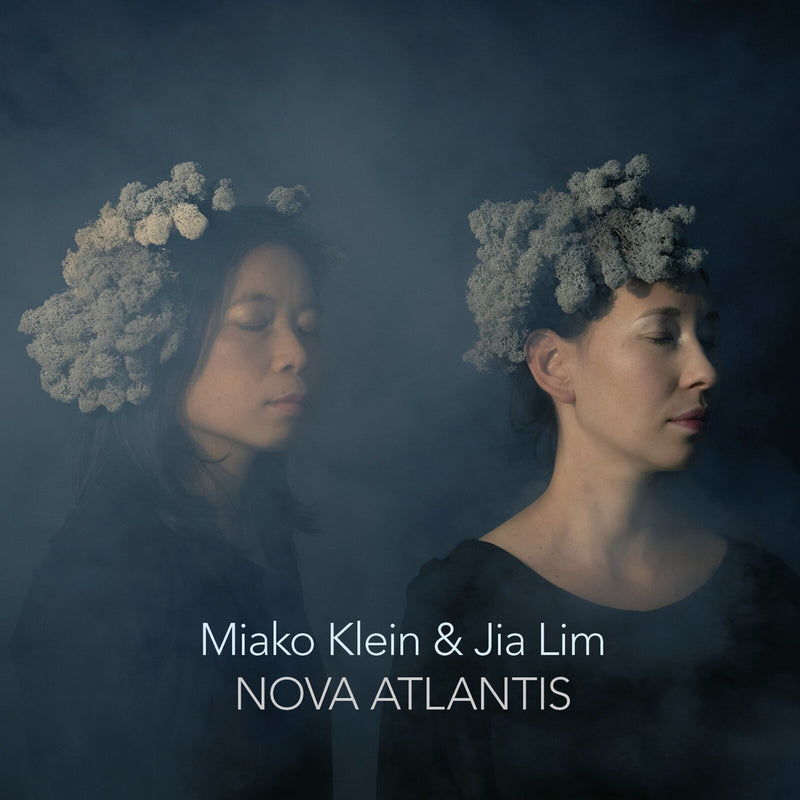 Miako Klein; Jia Lim - Miako Klein & Jia Lim: Nova Atlantis - ZZ76147