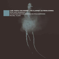 Roeland Hendrikx, Staatsorchester Rheinische Philharmonie - The Clarinet as Prima Donna - EPRC0053