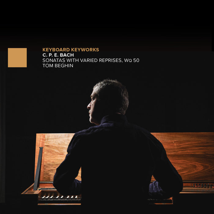 Tom Beghin - CPE Bach: Sonatas with Varied Reprises, Wq 50 - EPRC0066
