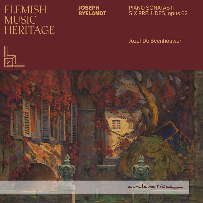 Jozef De Beenhouwer - Joseph Ryelandt: Flemish Music Heritage - AR072