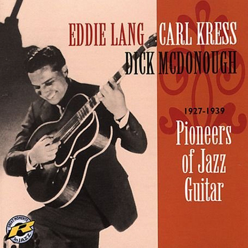 Lang/Kress/Mcdonough - Pioneers Of Jazz Guitar - RTR79015