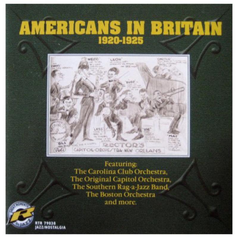 Various Artists - The Americans in Britain 1920-1925 - RTR79038