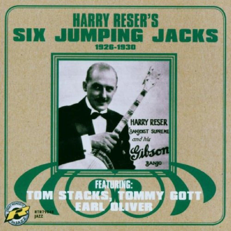 Harry Reser - Six Jumping Jacks 1926-1930 - RTR79048