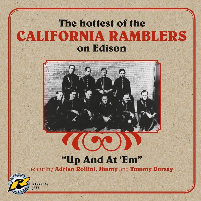 The California Ramblers - Up and at 'em - The Hottest of the California Ramblers on Edison - RTR79067