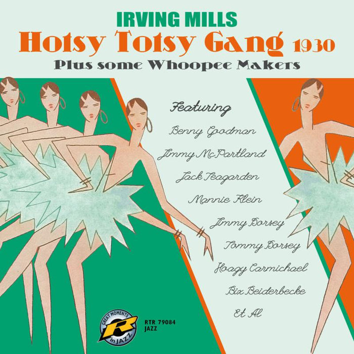Irving Mills - Hotsy Totsy Gang 1930 Plus some Whoopee Makers - RTR79084