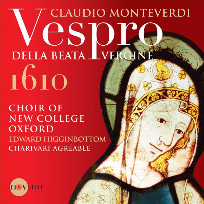 New Coll Ox:Charivari Agreable - Monteverdi: Vespro Della Beata Vergine 1610 - NCR1382