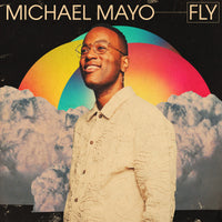 Michael Mayo - Fly - ART7086LPR