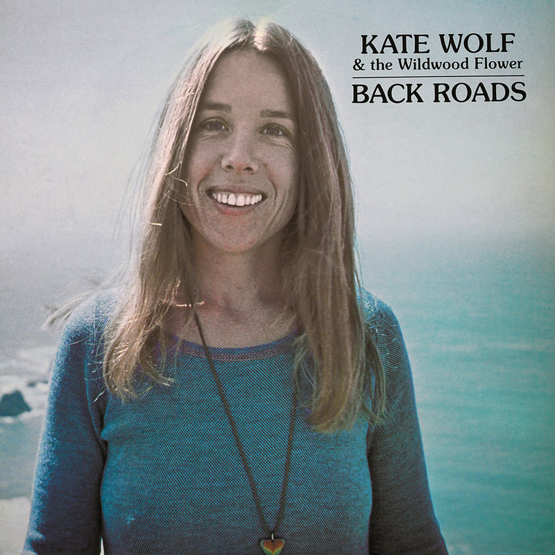 Kate Wolf - Back Roads - OWLCD001