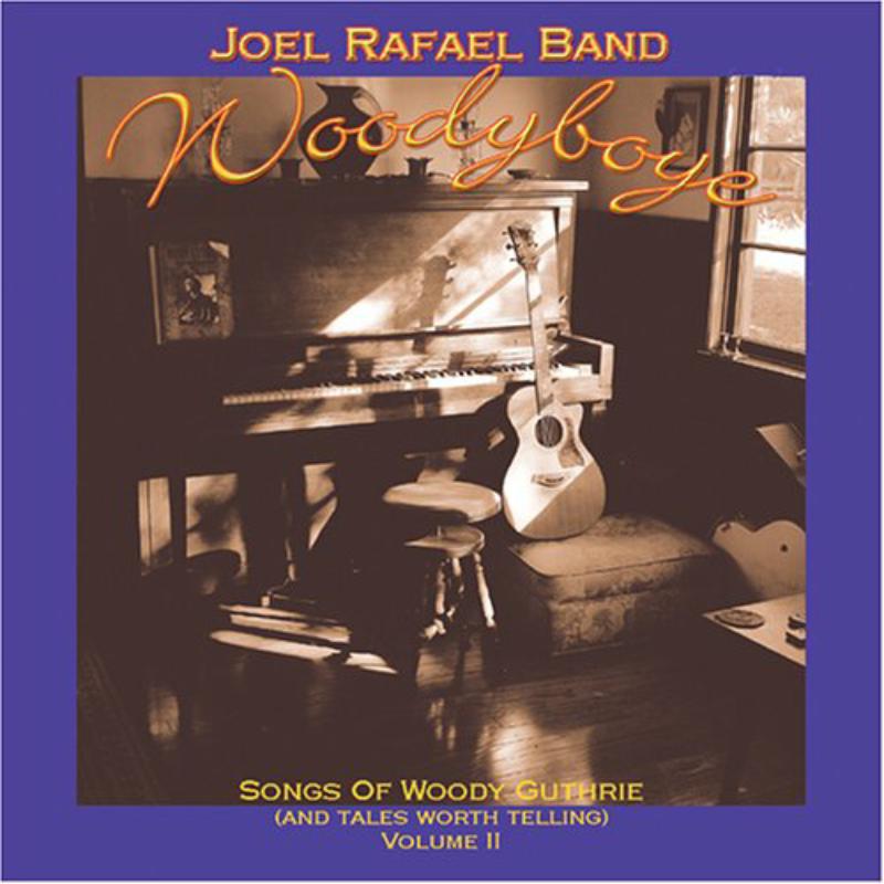 Joel Rafael Band - Woodyboye Songs Of Woody Guthr - APRCD1086