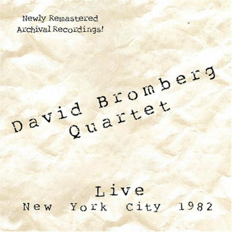 David Bromberg - Live In New York City 1982 - APRCD1110
