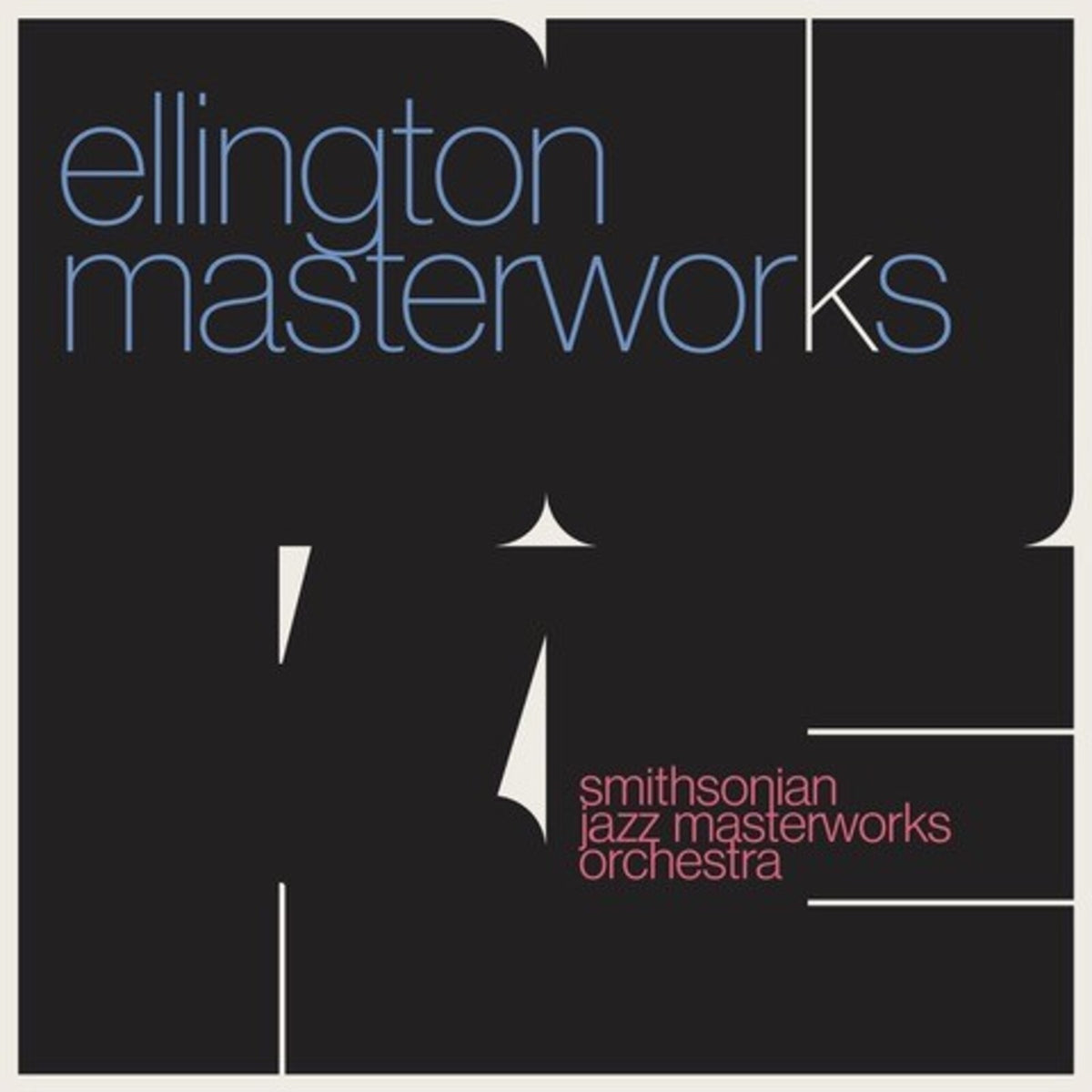 Smithsonian Jazz Masterworks Orchestra - Ellington Masterworks - MCGJ1062