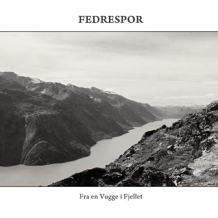Fedrespor - Fra en Vugge i Fjellet - CDNV091