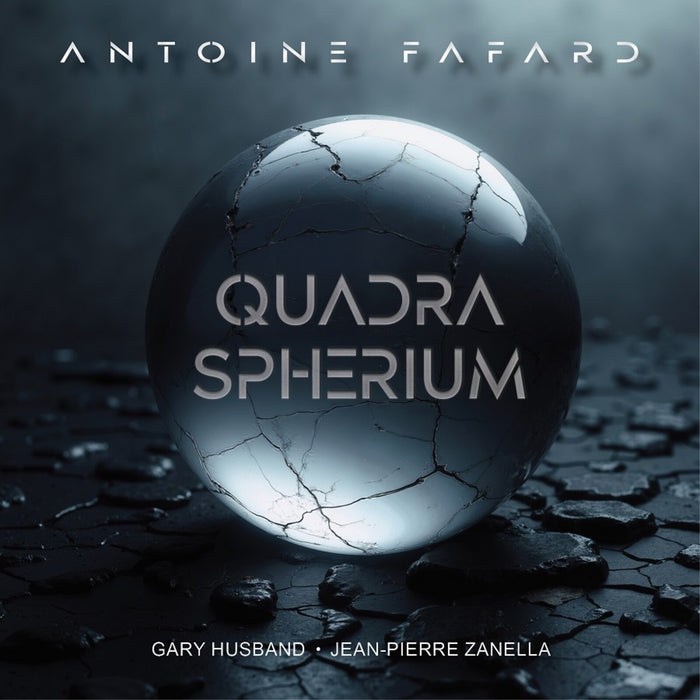 Antoine Fafard - Quadra Spherium - TM20251