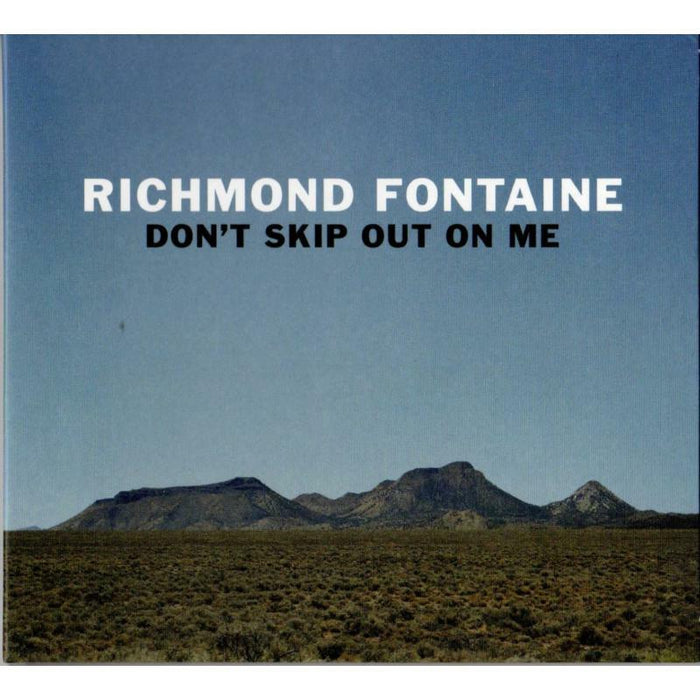 Richmond Fontaine - Don't Skip Out On Me - DECOR45CD