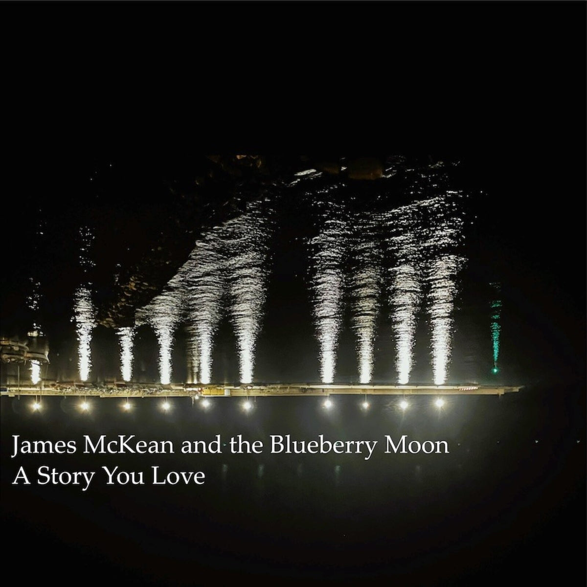 James McKean and The Blueberry Moon - A Story You Love - GDNCD200