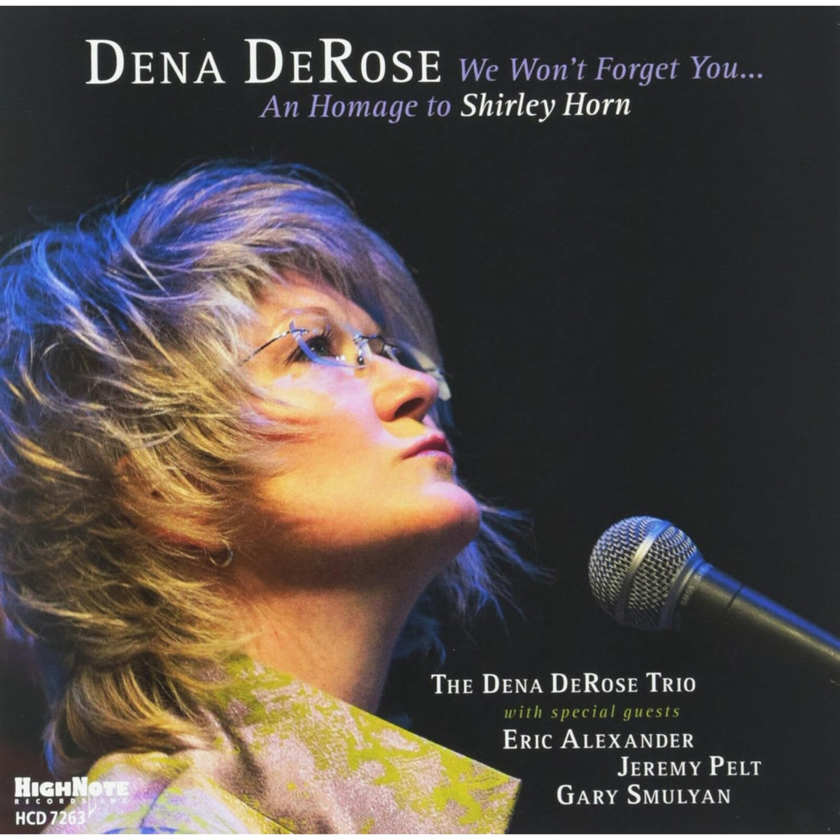 Dena Derose - We Won't Forget You - HCD7263