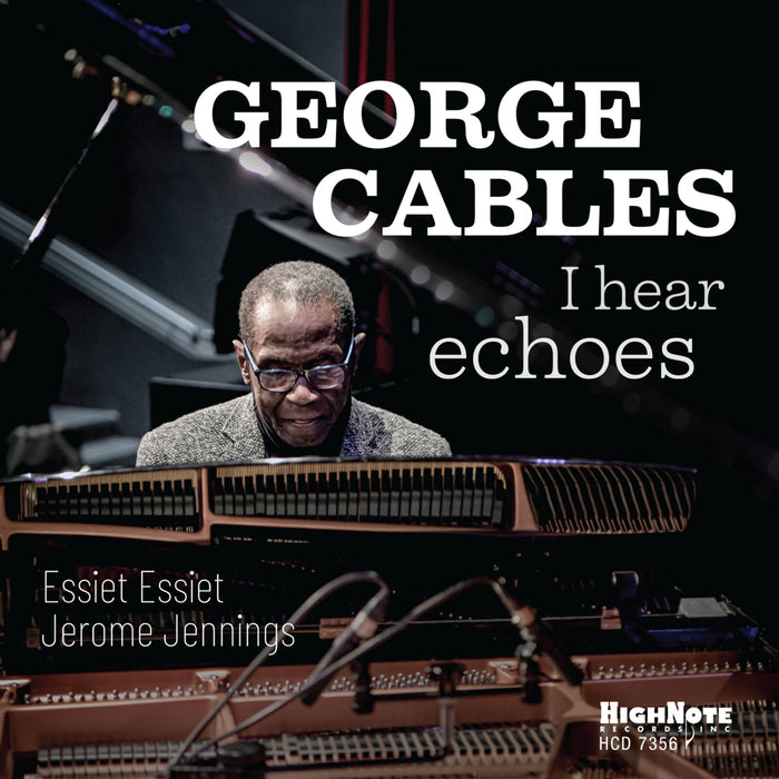 George Cables - I Hear Echoes - HCD7356