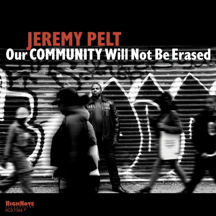 Jeremy Pelt - Our Community Will Not Be Erased - HCD7366X