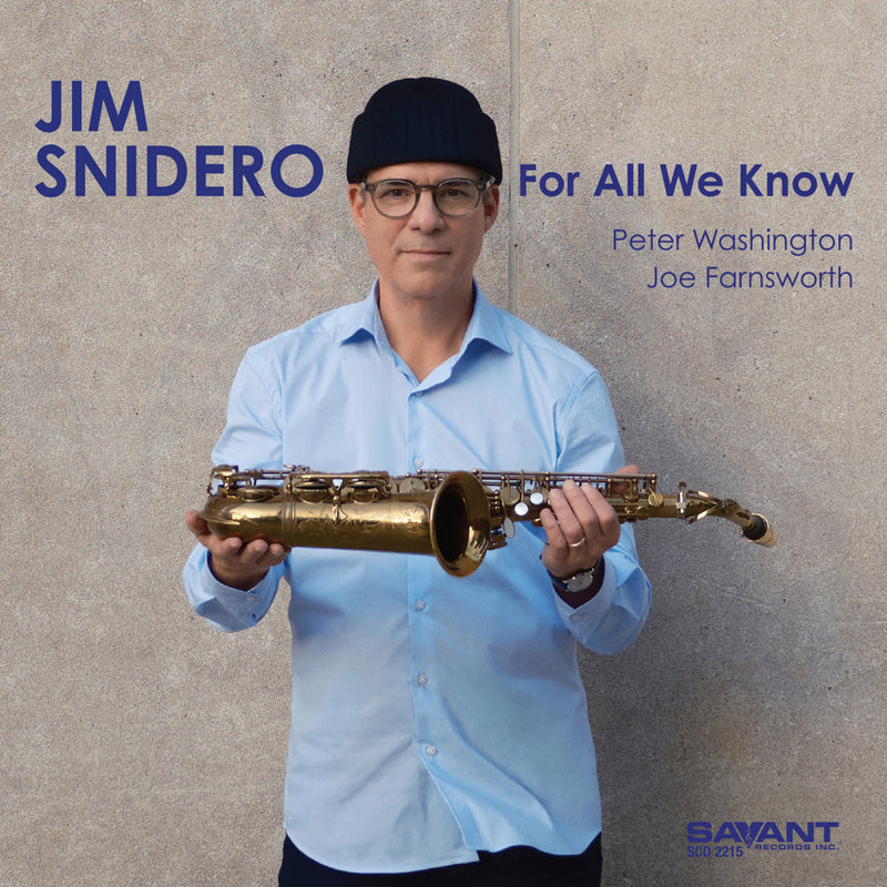 Jim Snidero - For All We Know - SCD2215X