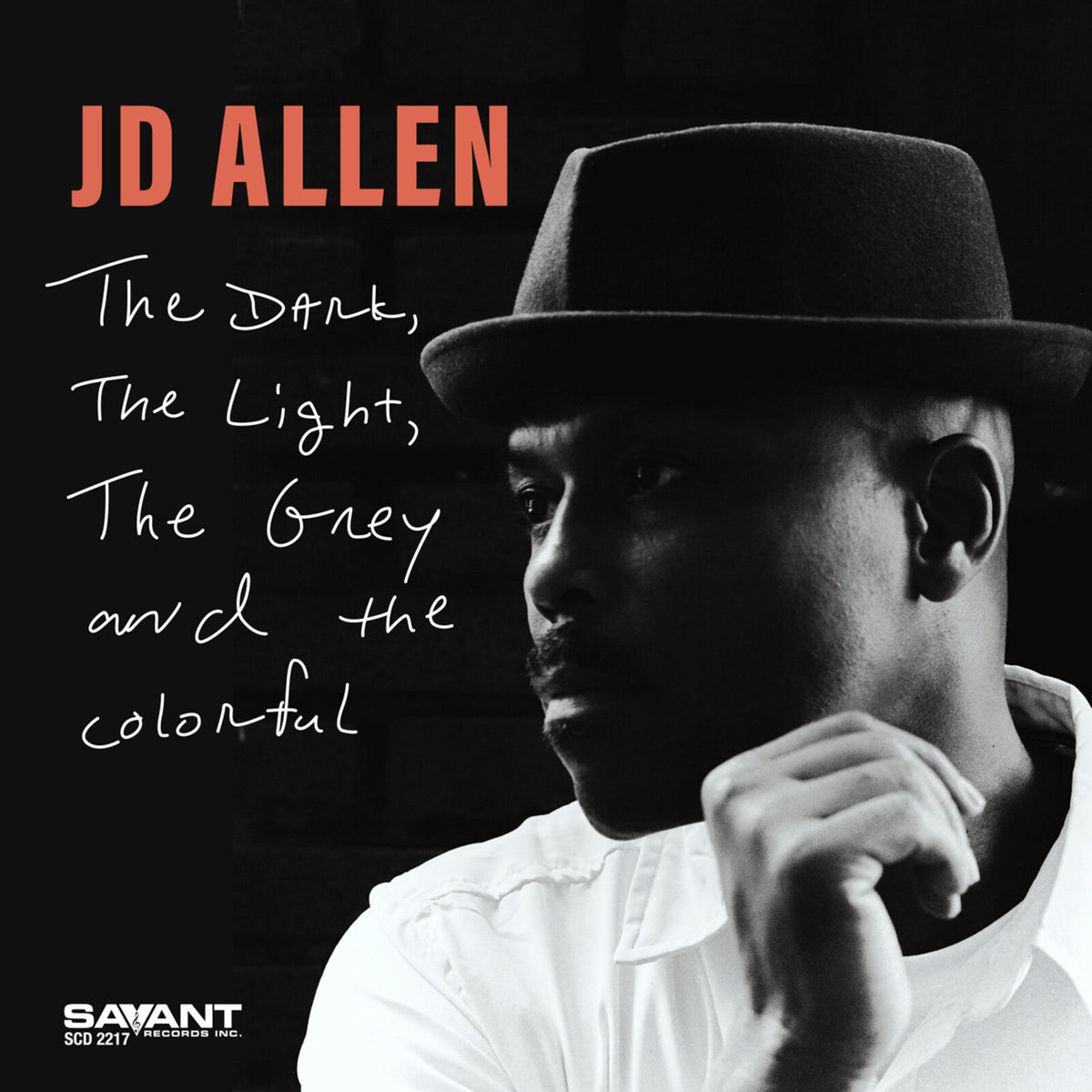 JD Allen - The Dark, the Light, the Grey and the Colorful - SCD2217