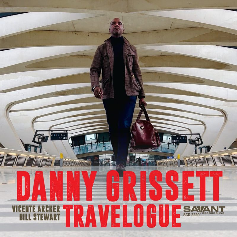 Danny Grissett - Travelogue - SCD2220