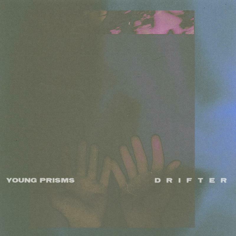 Young Prisms - Drifter - LPFTK193LEIEC