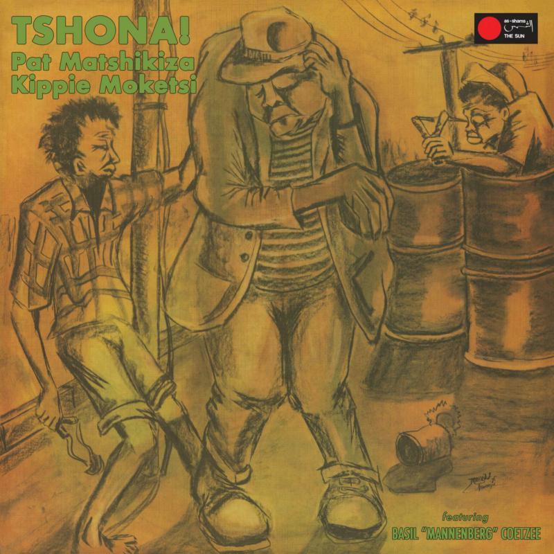 Pat Matshikiza And Kippie Moketsi Feat. Basil Mannenberg Coetzee - Tshona! - LPWABB113LE