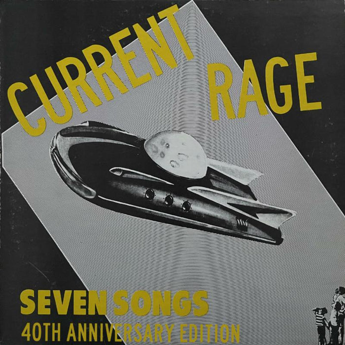 Current Rage - Seven Songs [40th Anniversary Expanded Edition]