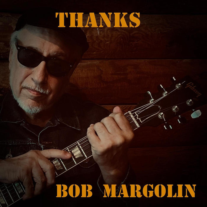 Bob Margolin - Thanks - CDVTSRR07