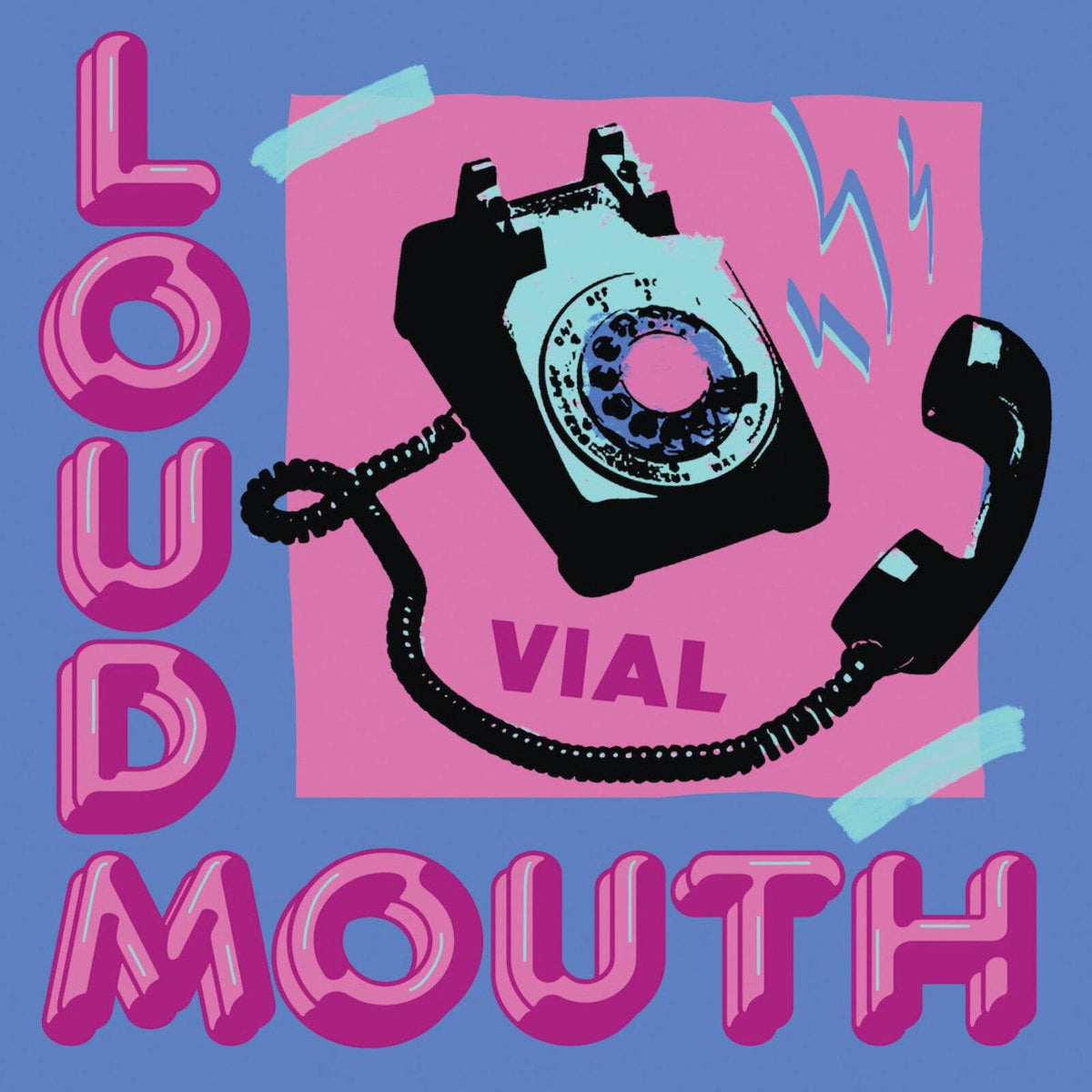 VIAL - LOUDMOUTH - LPGBR126C