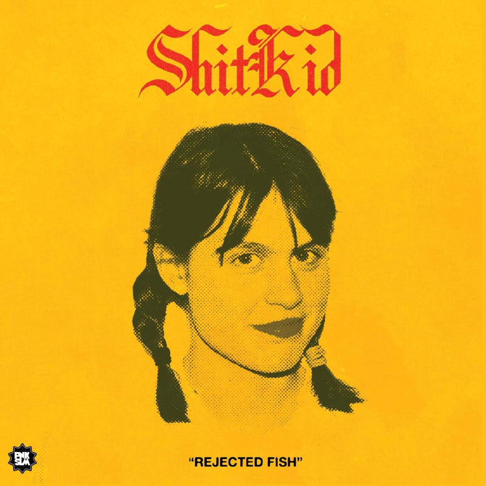 ShitKid - Rejected Fish - LPPNKSLM112IE