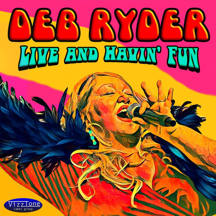 Deb Ryder - Live And Havin' Fun - CDVTDR06