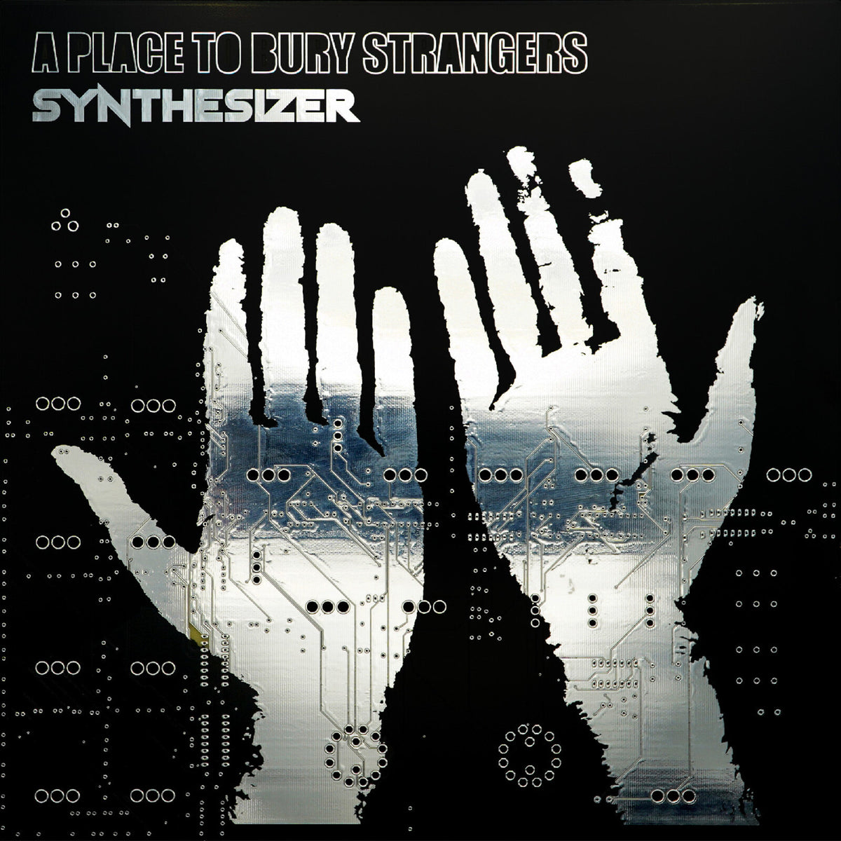 A Place To Bury Strangers - Synthesizer - LPDED028