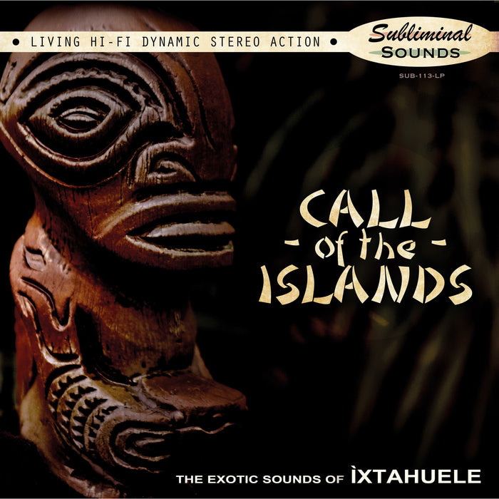 Ixtahuele - Call of the Islands - LPSUB113C