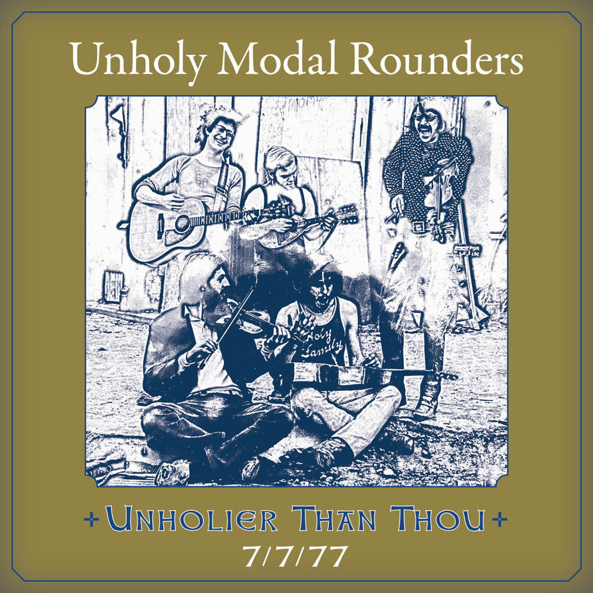The Unholy Modal Rounders - Unholier Than Thou: 7/7/77 - CDDG267