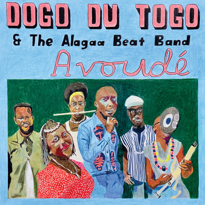 Dogo du Togo & the Alagaa Beat Band - Avoude - LPWABB190