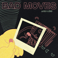 Bad Moves - Untenable - LPDG207C