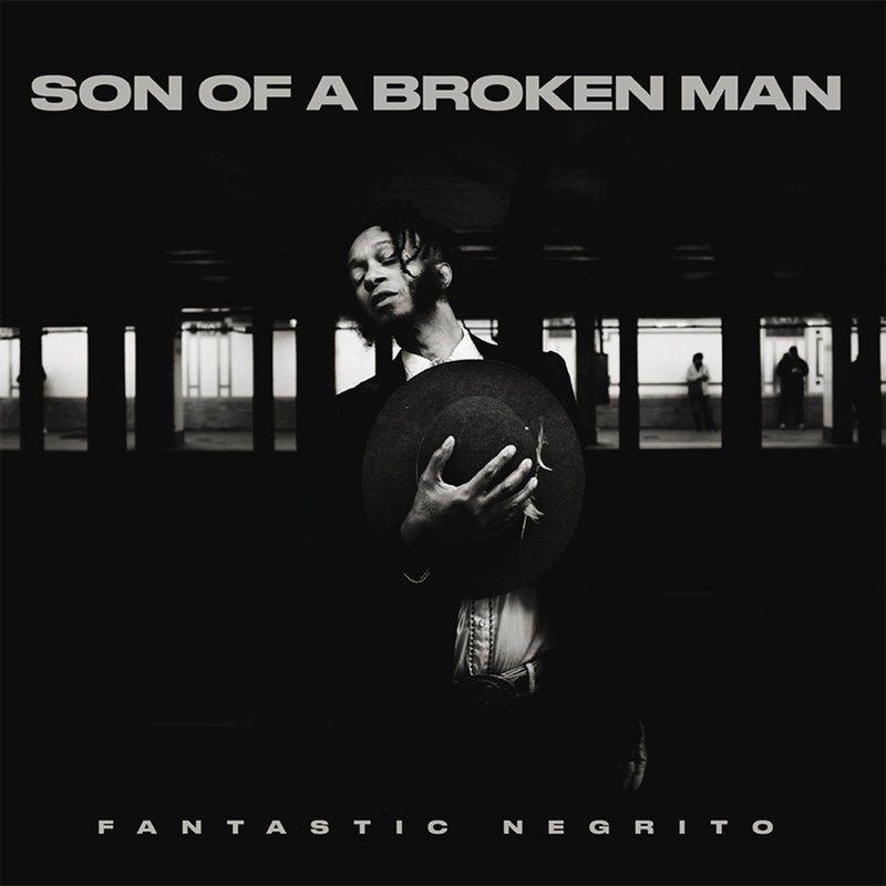 Fantastic Negrito - Son of A Broken Man - SF03CD