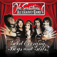 The Sensational Alex Harvey Band - Good Evening Boys & Girls - SMABX1308