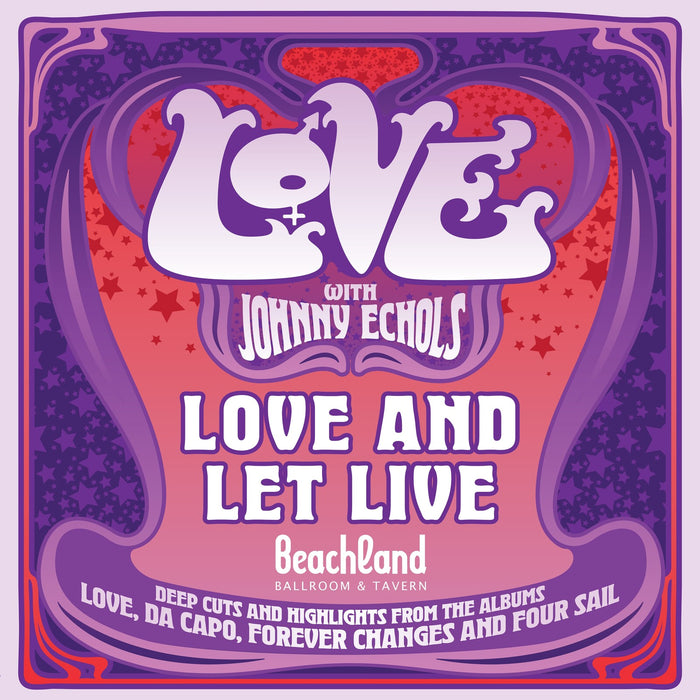 Love with Johnny Echols - Love & Let Live - Live At Beachland Ballroom & Tavern, Cleveland, Ohio - 30th April 2025 - SMACD1351