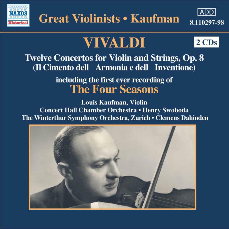 Louis Kaufman - VIVALDI: 12 Violin Concertos, Op. 8 / The Four Seasons - 8110297-98