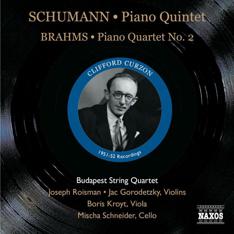 Curzon:Budapest Quartet - SCHUMANN: Piano Quintet, Op. 44 / BRAHMS: Piano Quartet No. 2 - 8110306