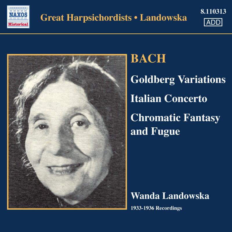 Wanda Landowska (1933) - BACH: Goldberg Variations / Italian Concerto / Chromatic Fantasy and Fugue - 8110313