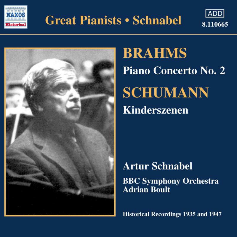 Schnabel - BRAHMS: Piano Concerto No. 2 / SCHUMANN: Kinderszenen - 8110665
