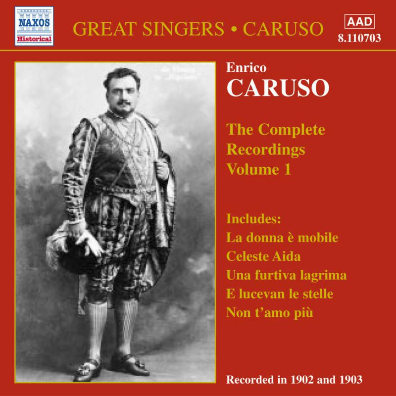Caruso:C - CARUSO, Enrico: Complete Recordings, Vol. 1 - 8110703