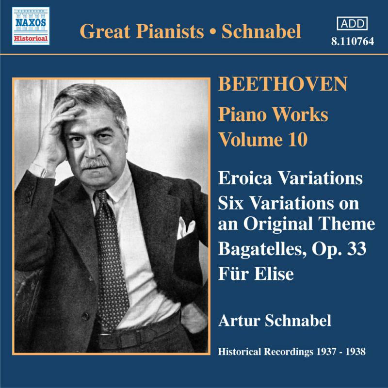 Artur Schnabel - BEETHOVEN: Eroica Variations / Bagatelles, Op. 33 / Variations, Op. 34 - 8110764