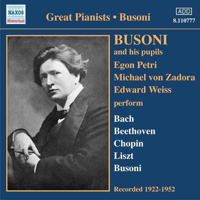 Busoni:Petri:Zadona:Weiss - BUSONI AND HIS PUPILS - 8110777