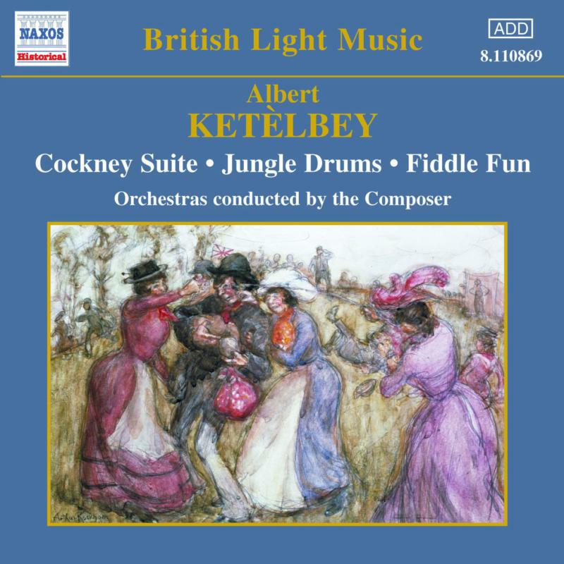 Various - KETELBEY: Cockney Suite / Jungle Drums - 8110869