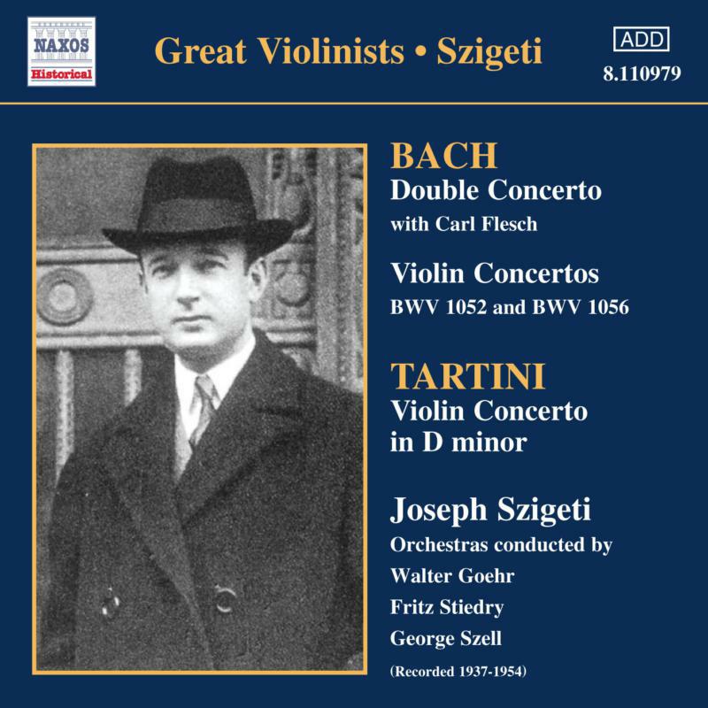 Szigeti:Fleisch - BACH, J.S. / TARTINI: Violin Concertos - 8110979